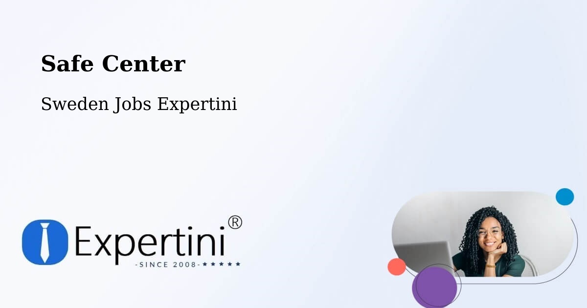 Safety Center – Luleå - Sweden Jobs Expertini